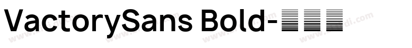 VactorySans Bold字体转换